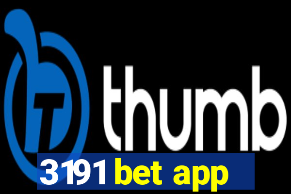 3191 bet app